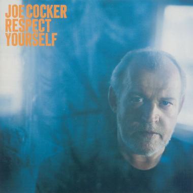 Joe Cocker -  Respect Yourself